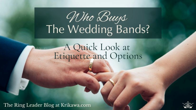 Who Buys the Wedding Band Etiquette and Options Blog Banner